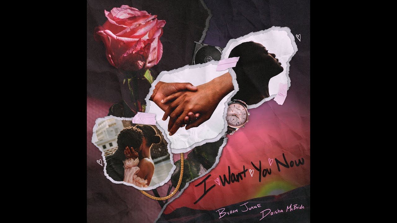 Byron Juane & Daisha McBride - I Want You Now  (Visualizer)