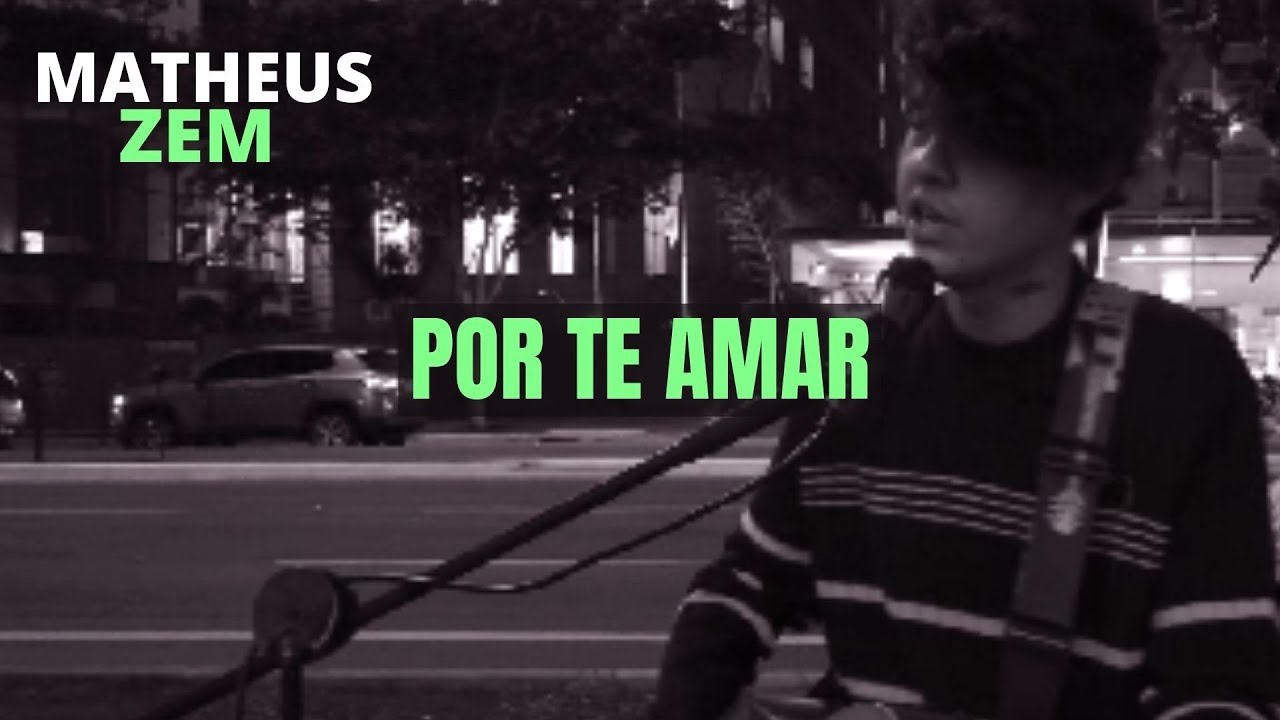Por Te Amar - Matheus Zem (Video Oficial)