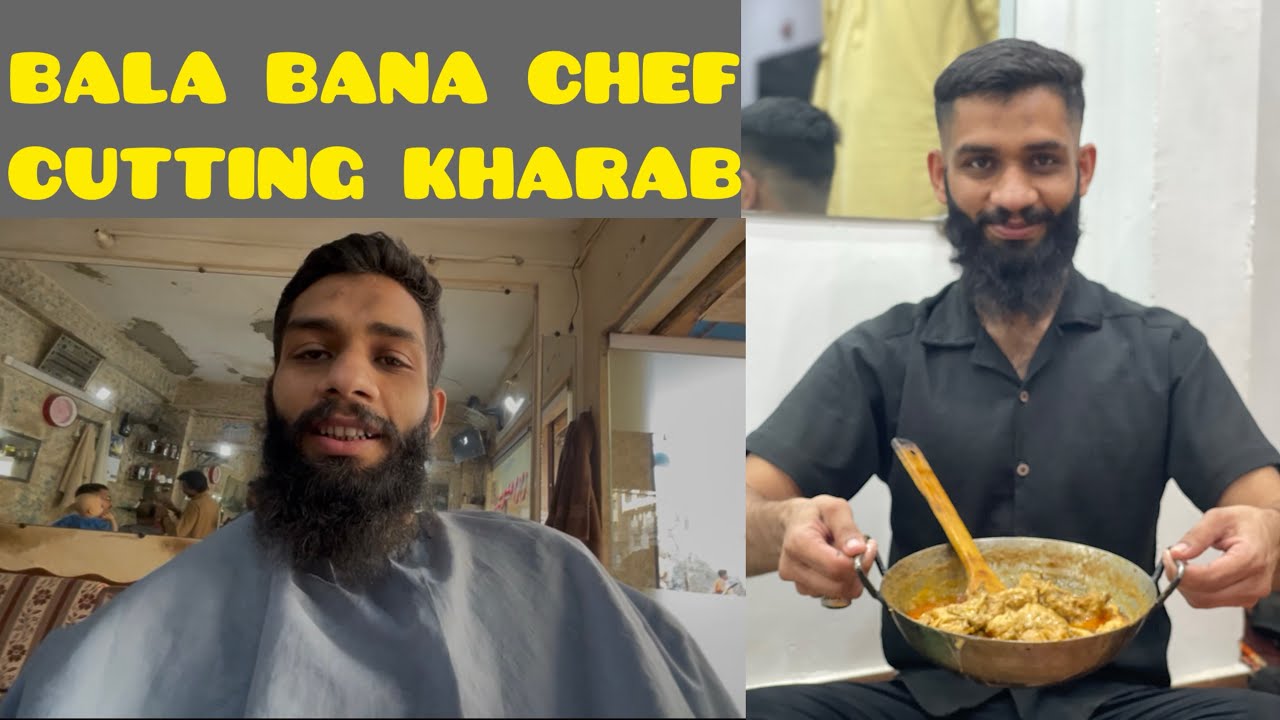 BALA BANA CHEF 🧑‍🍳 CUTTING KHARAB HO GAEY MARI 🤦‍♂️