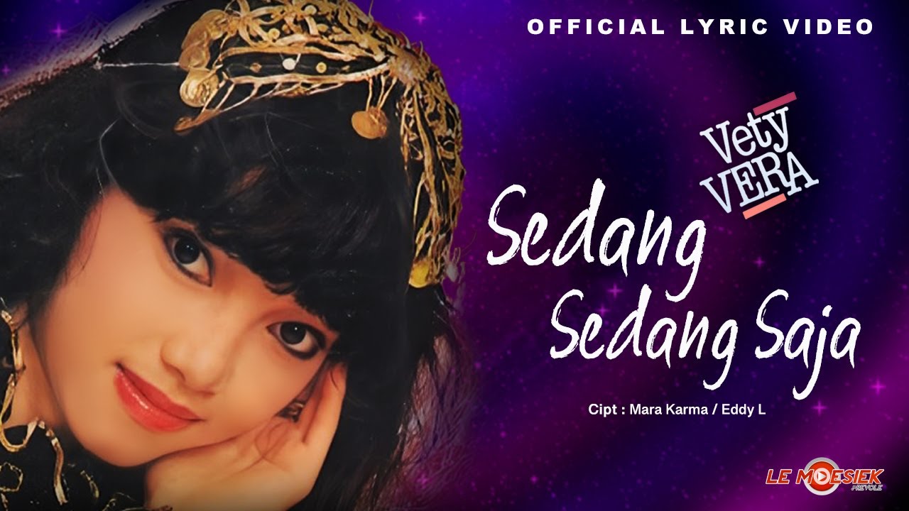 Vety Vera - Sedang - Sedang Saja (Official Lyric Video)
