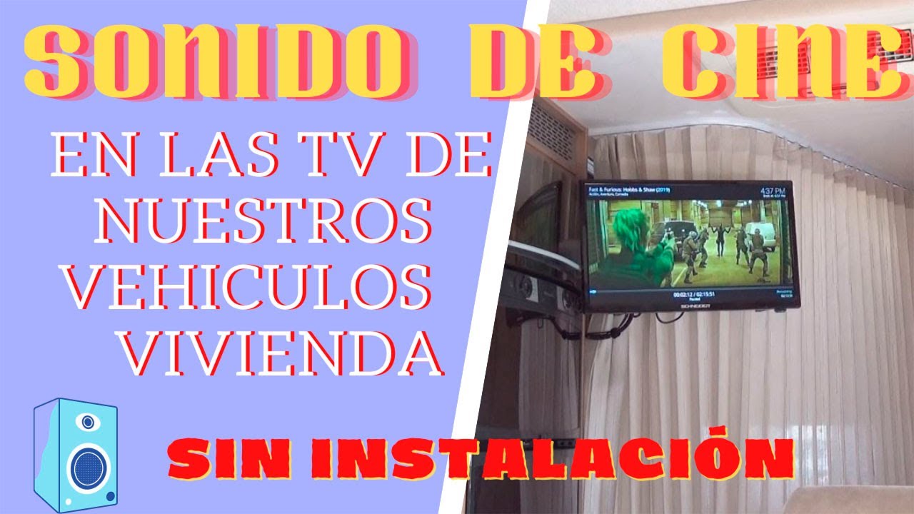 Sonido de cine en las TV de nuestros vehículos vivienda  .... SIN INSTALACIÓN.