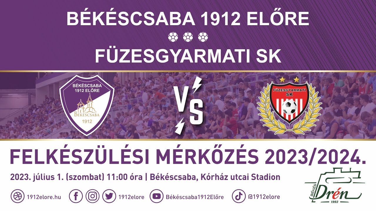 Élő közvetítés: Békéscsaba 1912 Előre - Füzesgyarmati SK