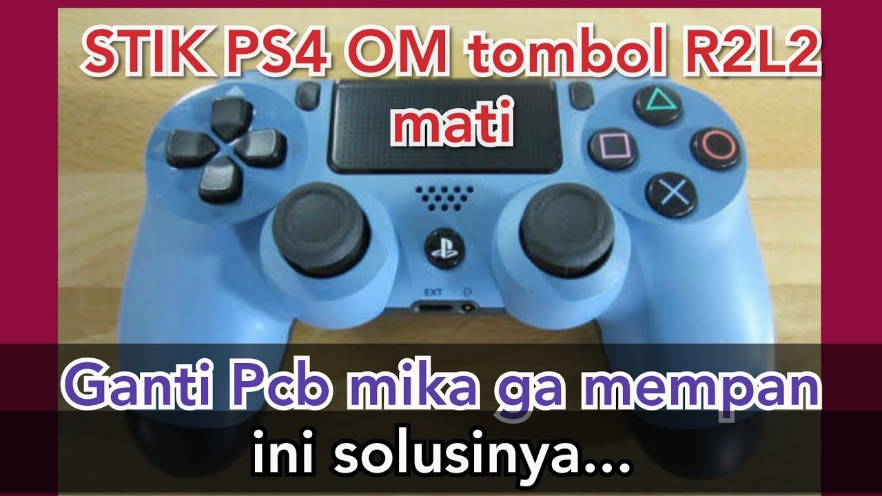 Servis Stik PS4 DS4 Ori mesin Tombol R2 L2 ga bisa