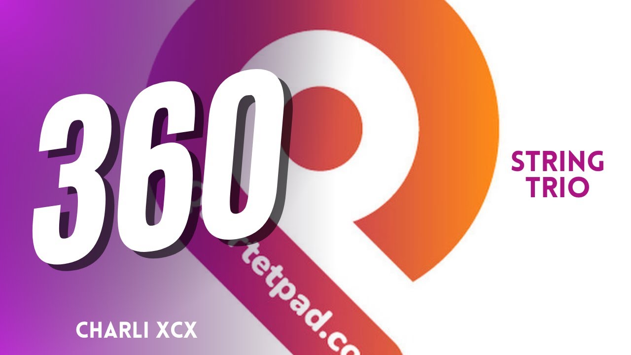 360 (Charli XCX) from BRIDGERTON for String Trio | SHEET MUSIC