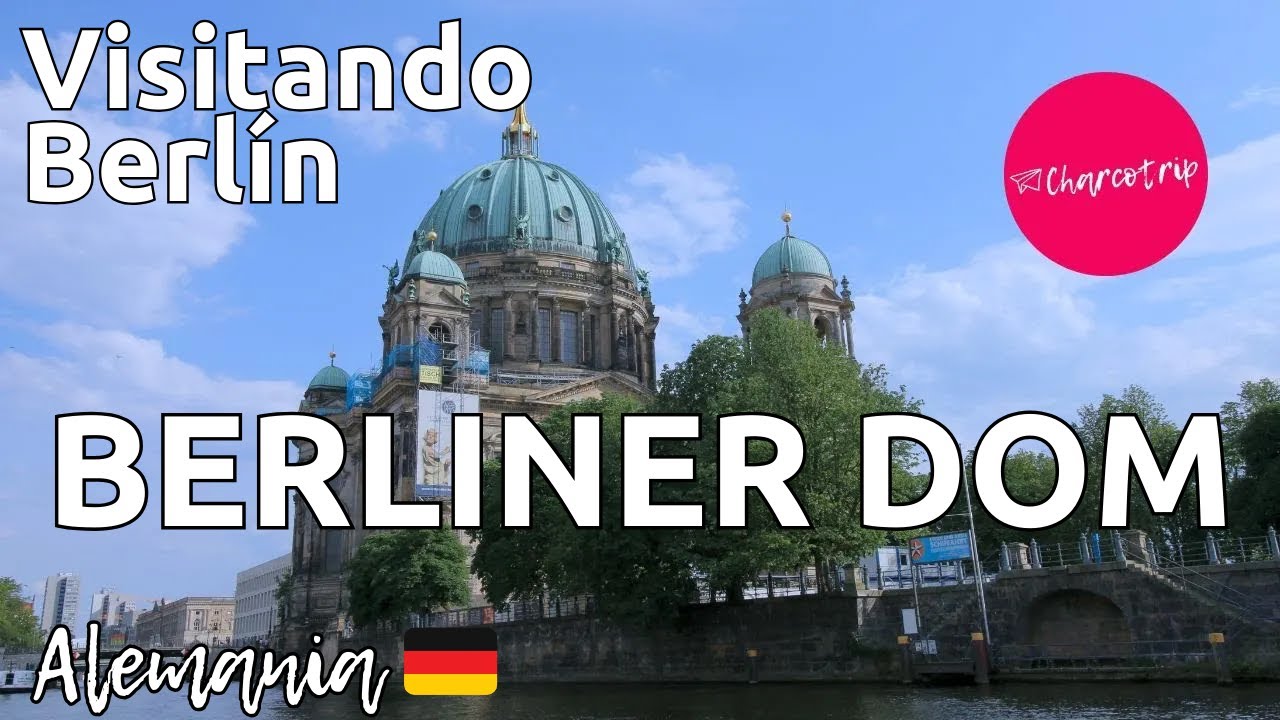 Vistas desde la Catedral de BERLÍN (Berliner Dom)
