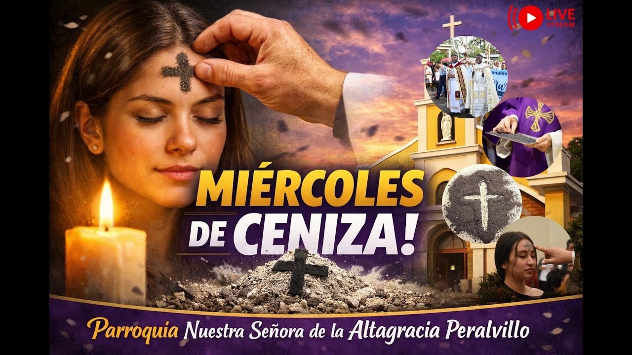 Santa Misa  |  Miércoles Ceniza  |18 de Febrero 2026