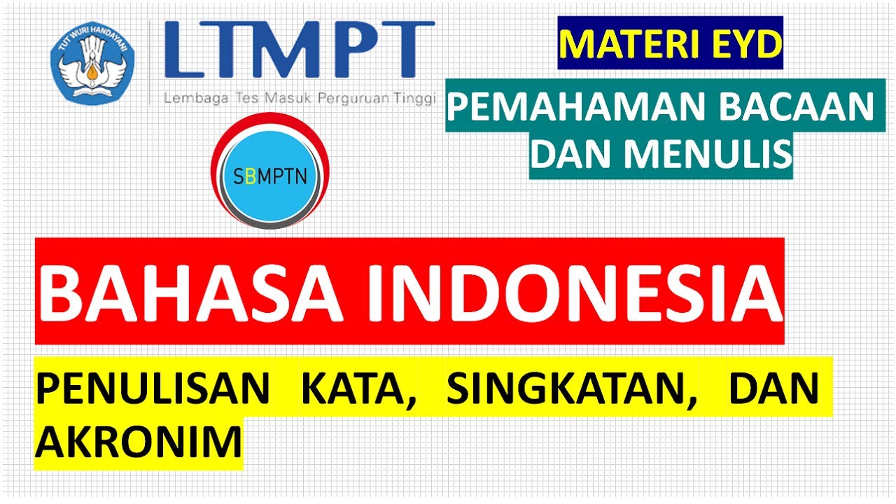 Penulisan Kata, Singkatan, dan Akronim Sesuai dengan EYD Bahasa Indonesia, BESERTA CONTOH SOAL!!!