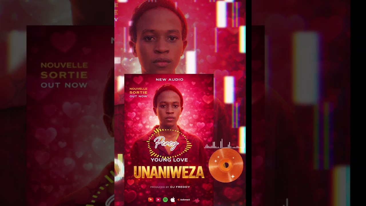 Young_Loff_-_Unaniweza(Officiel Audio) Percy Prod By Freddy on the beatz 