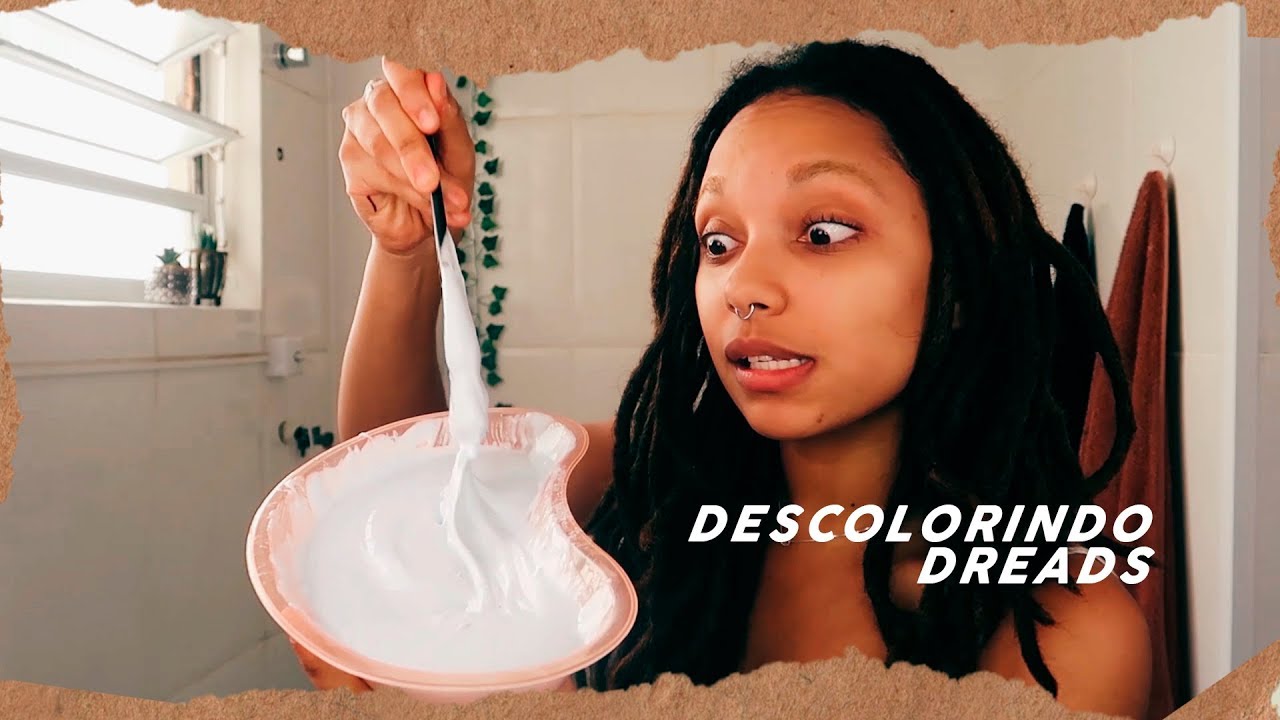 DESCOLORINDO DREADS EM CASA