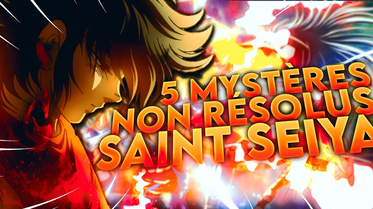 5 MYSTERES NON RESOLUS dans Saint Seiya
