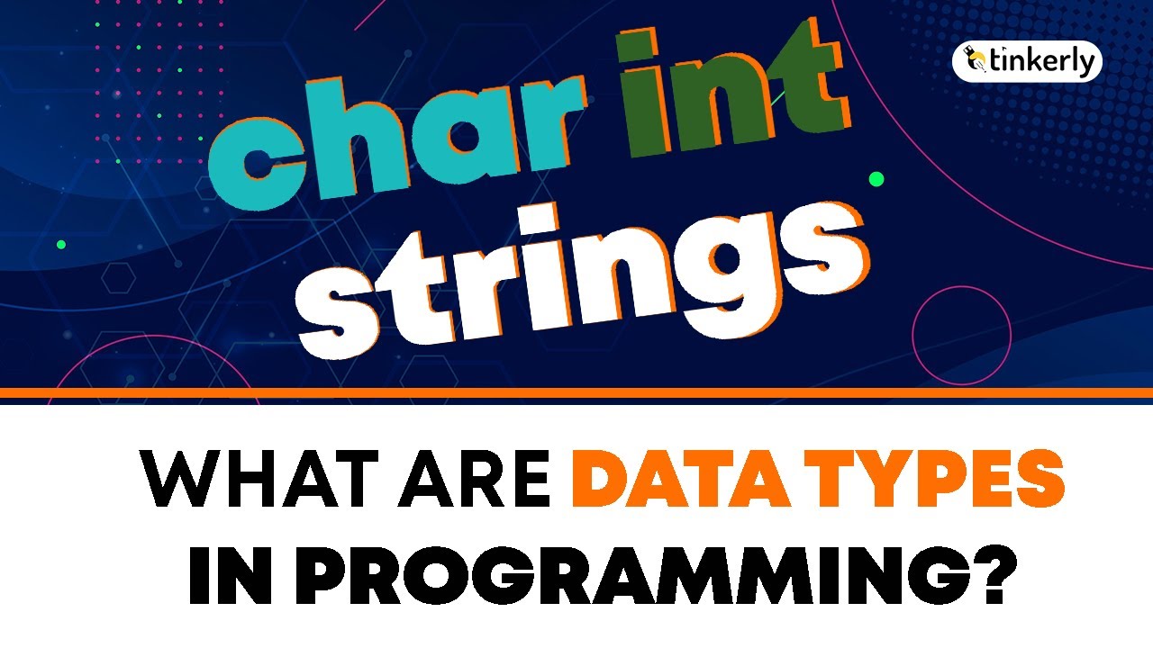 What Are Data Types In Programming? Coding For Kids - Tinkerly