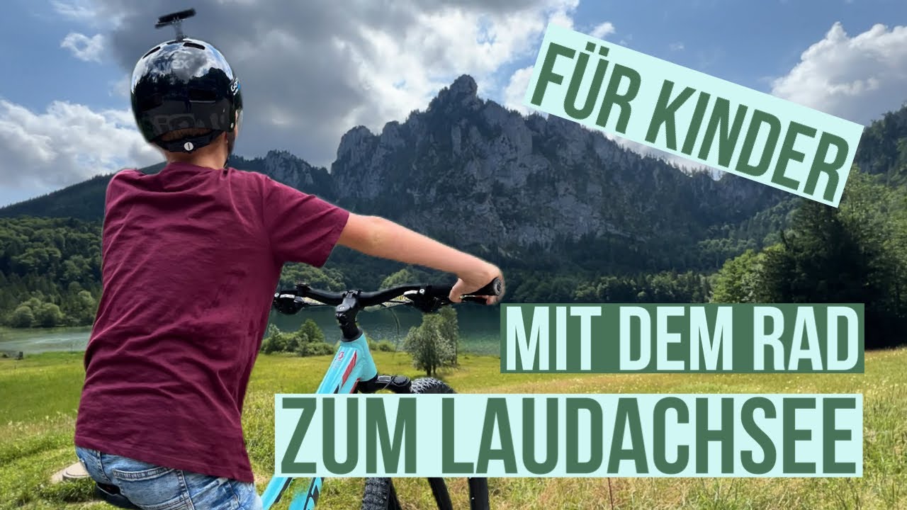 Mit dem Rad auf den Laudachsee
