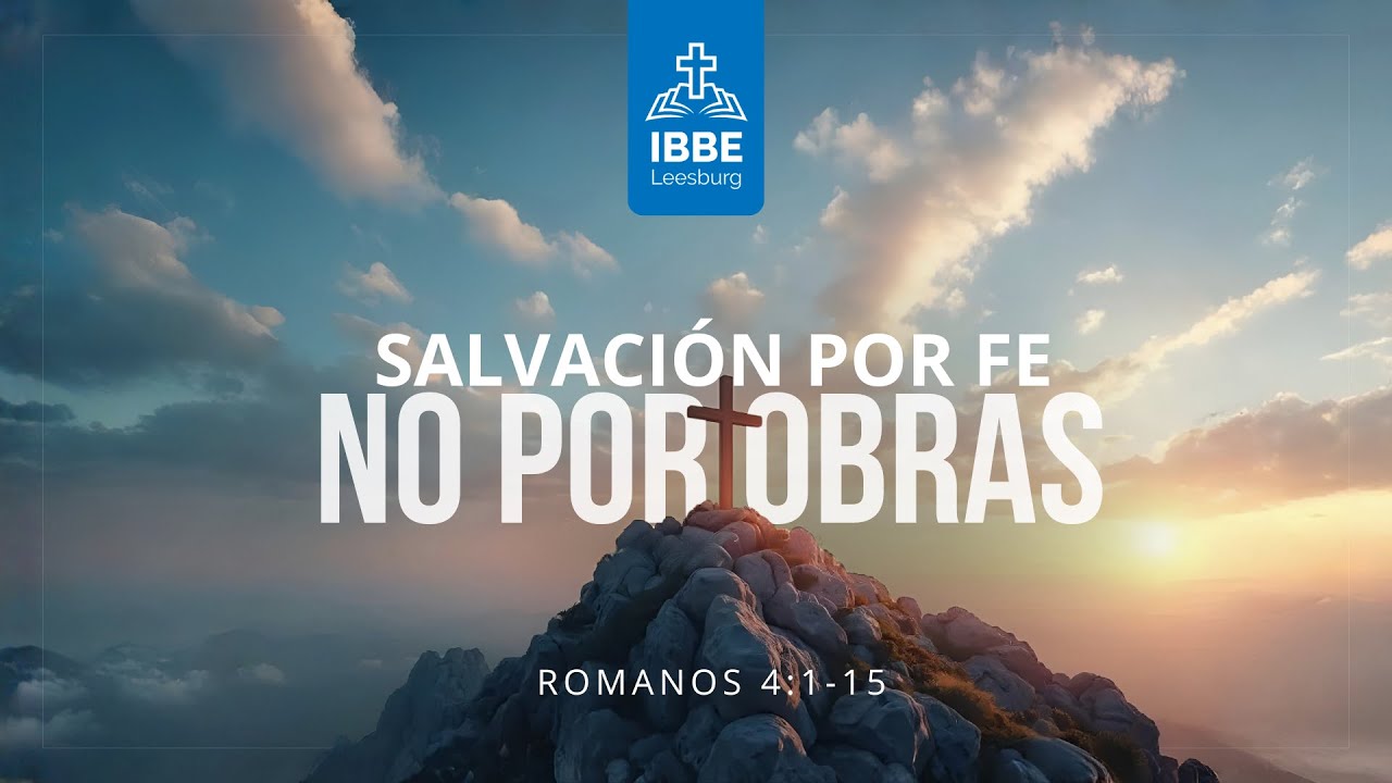 Salvacion por fe no obras
