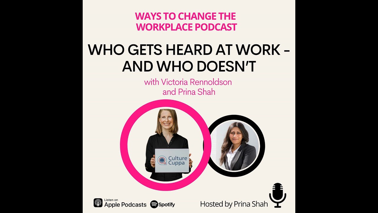 156. Who Gets Heard at Work - And Who Doesn’t with Victoria Rennoldson