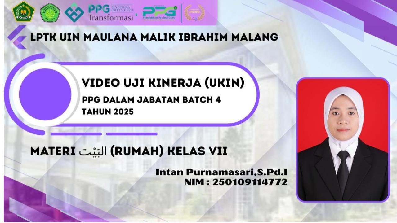 VIDEO UKIN PPG DALJAB BATCH 4 TAHUN 2025 MAPEL BAHASA ARAB I UIN MAULANA MALIK IBRAHIM MALANG