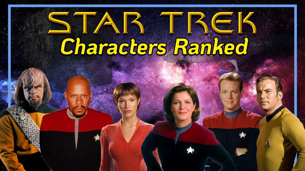 Ranking EVERY Main Character in Star Trek