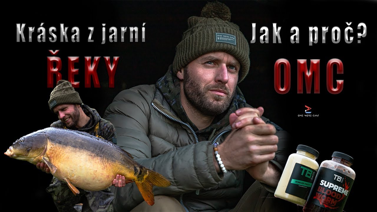1. díl ŘEKA - KRÁSKA Z JARNÍ ŘEKY - (Jak a proč OMC??? Jarní rybolov s TB baits) 4K