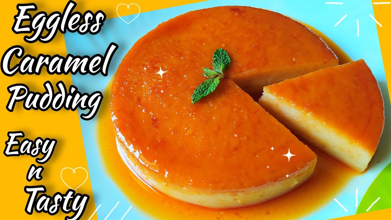 eggless caramel pudding recipe | easy caramel pudding recipe..easy tasty pudding