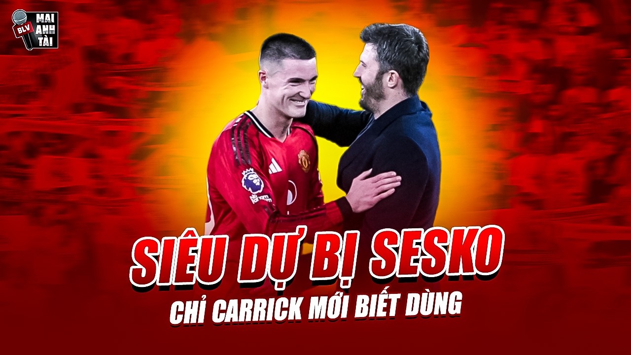 SIÊU DỰ BỊ SESKO CỨ VÀO SÂN LÀ BÙNG NỔ BÀN THẮNG | CHỈ CARRICK MỚI BIẾT DÙNG BÀI TẨY HẠNG NẶNG!