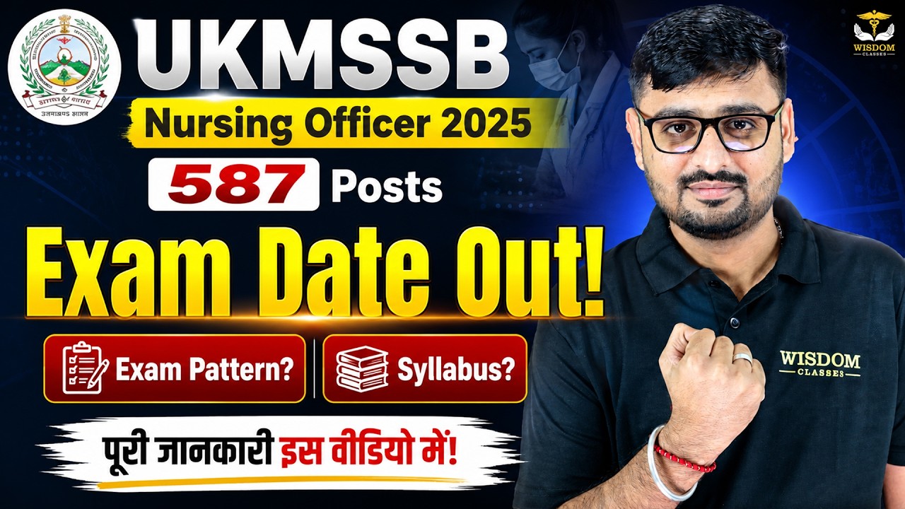 UKMSSB Nursing Officer Vacancy 2025 | Exam Date Announced! Notification & All Details