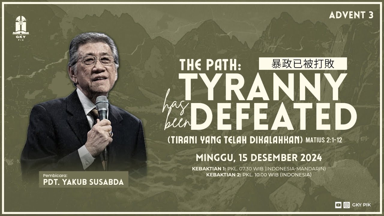 Pdt. Yakub B. Susabda, Ph.D. - The Path: Tyranny Has Been Defeated - Tirani yang Telah Dikalahkan