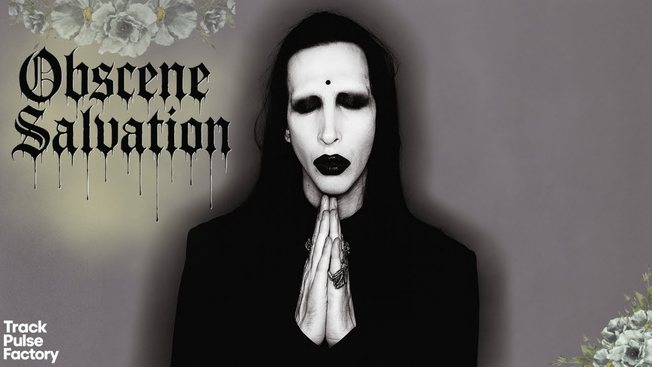 Obscene Salvation — Marilyn Manson's Style  [Official Song T.P.F.]