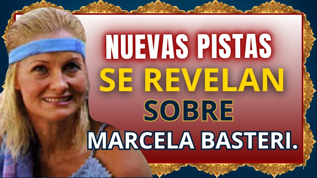 MARCELA BASTERI ESTA VIVA O MU&euro;RT∆..? PORQUE LUIS REY LA QUERIA DESAP∆RECER? EL MISTERIO CONTIN&Uacute;A...