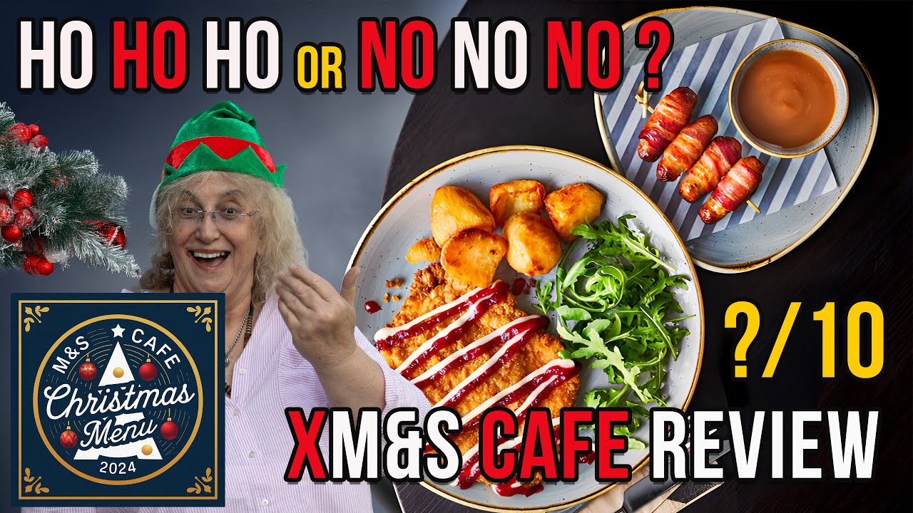 M&S Cafe York Christmas Menu  Ho Ho Ho or No No No? Watch to find out.