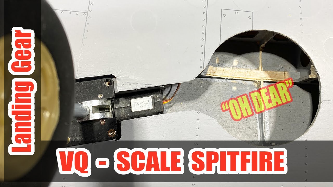 Spitfire Landing Gear | Build Issues