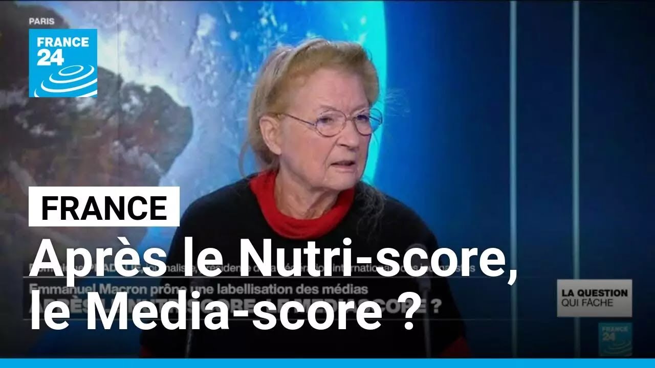 Labellisation des m&eacute;dias : apr&egrave;s le Nutri-score, le Media-score ? &bull; FRANCE 24