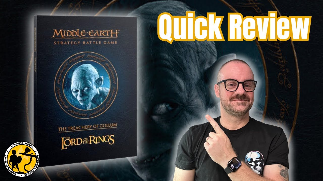 MESBG | The Lord of the Rings | The Treachery Of Gollum | Quick Review