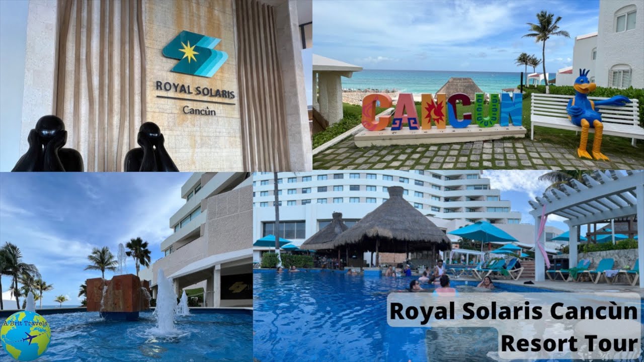 Royal Solaris Resort Tour - Cancun Mexico - All Inclusive Beachfront - Hotel Zone