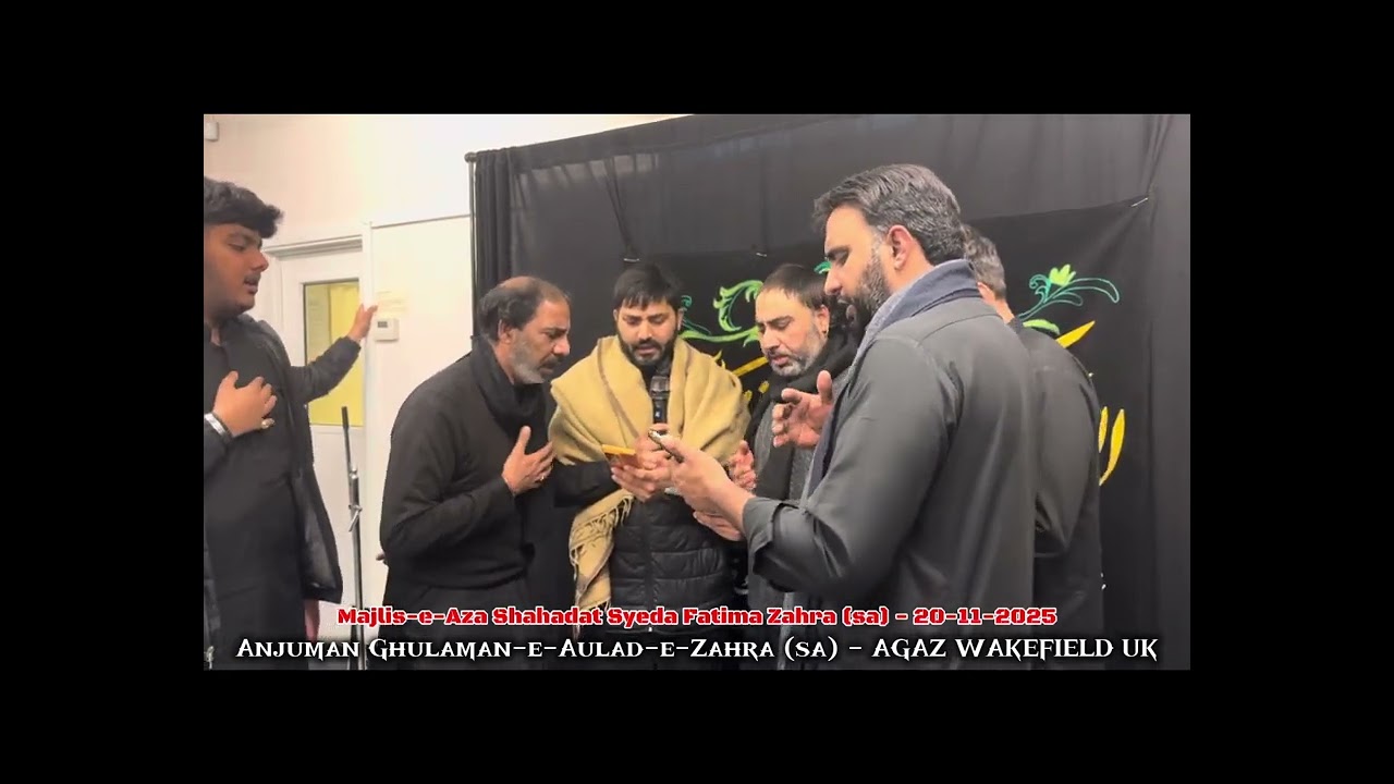 Matamdari Shahadat Syeda Fatima Zahra (sa) - 20-11-2025 - AGAZ WAKEFIELD UK