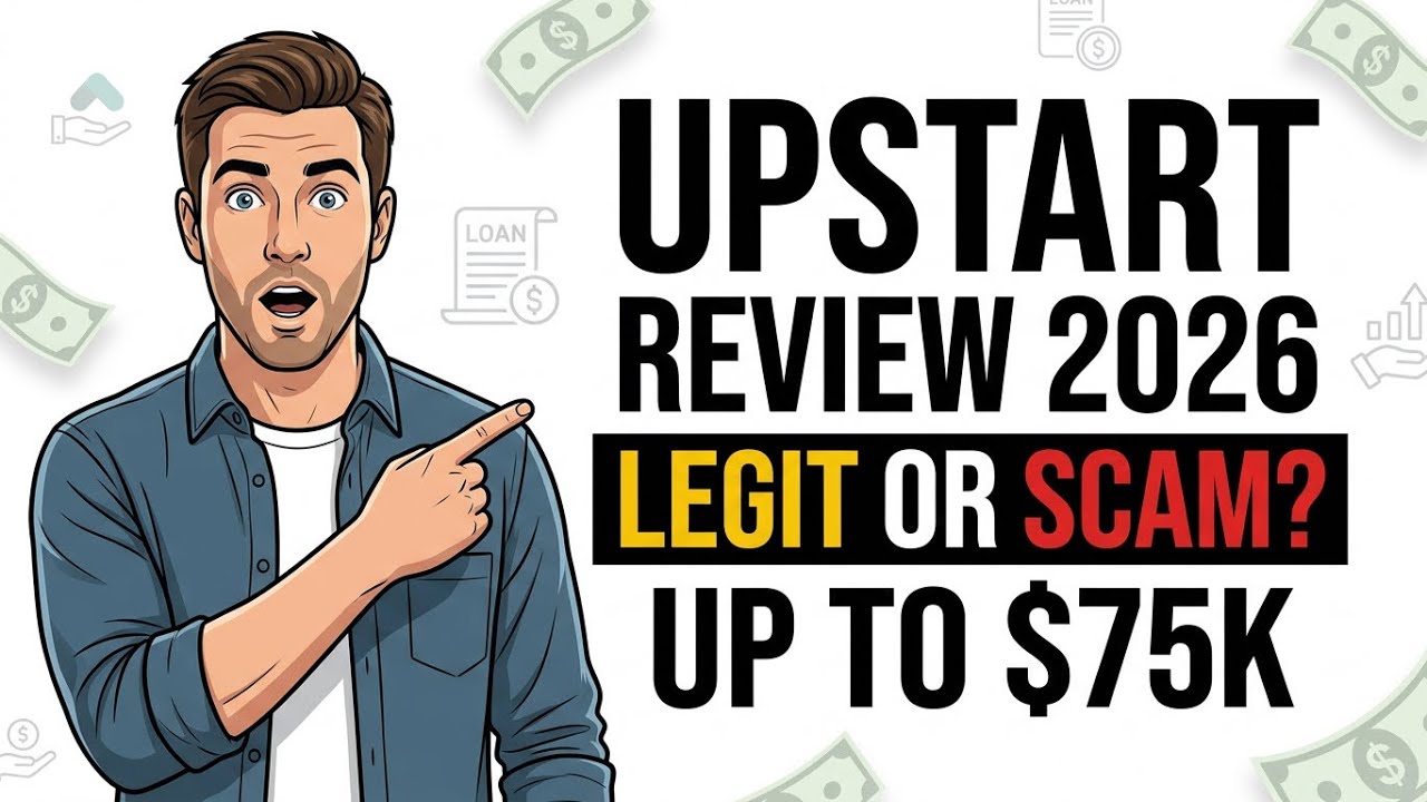 Upstart Review 2026: Is Upstart Legit or a Scam? | Up to $75,000 Loan