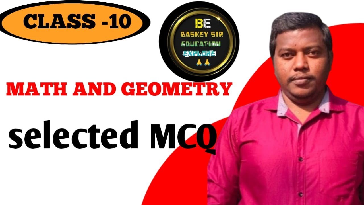 Class 10 MCQ Math and Geometry For Board Exam@ How to Solve By Baskey Sir Education Explore#@