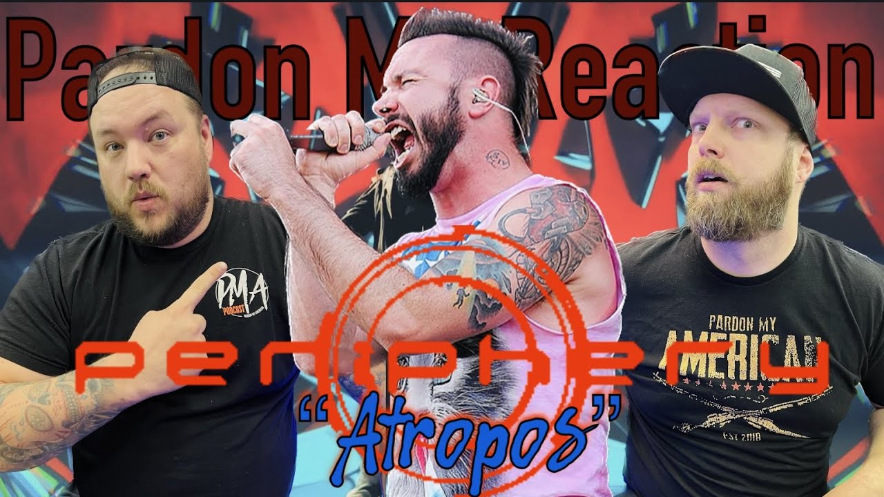 PERIPHERY: Atropos - REACTION