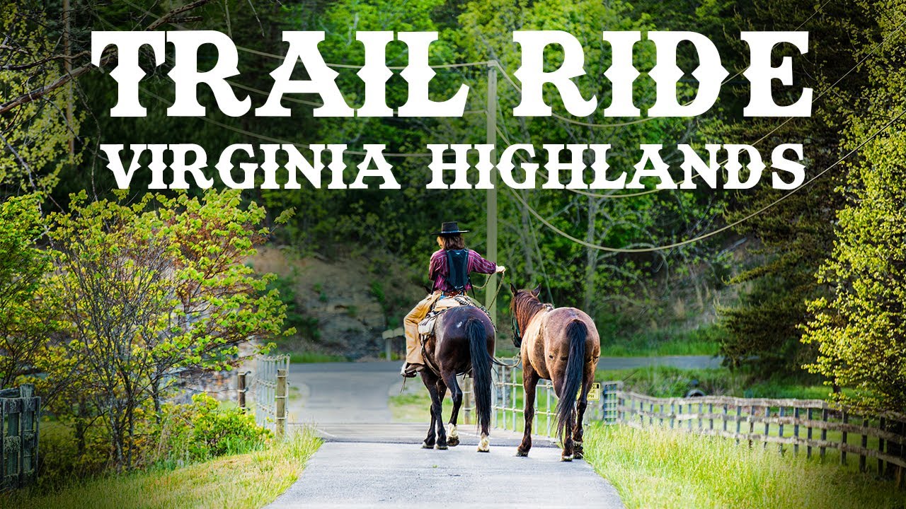 Incredible Ride through the Virginia Highlands