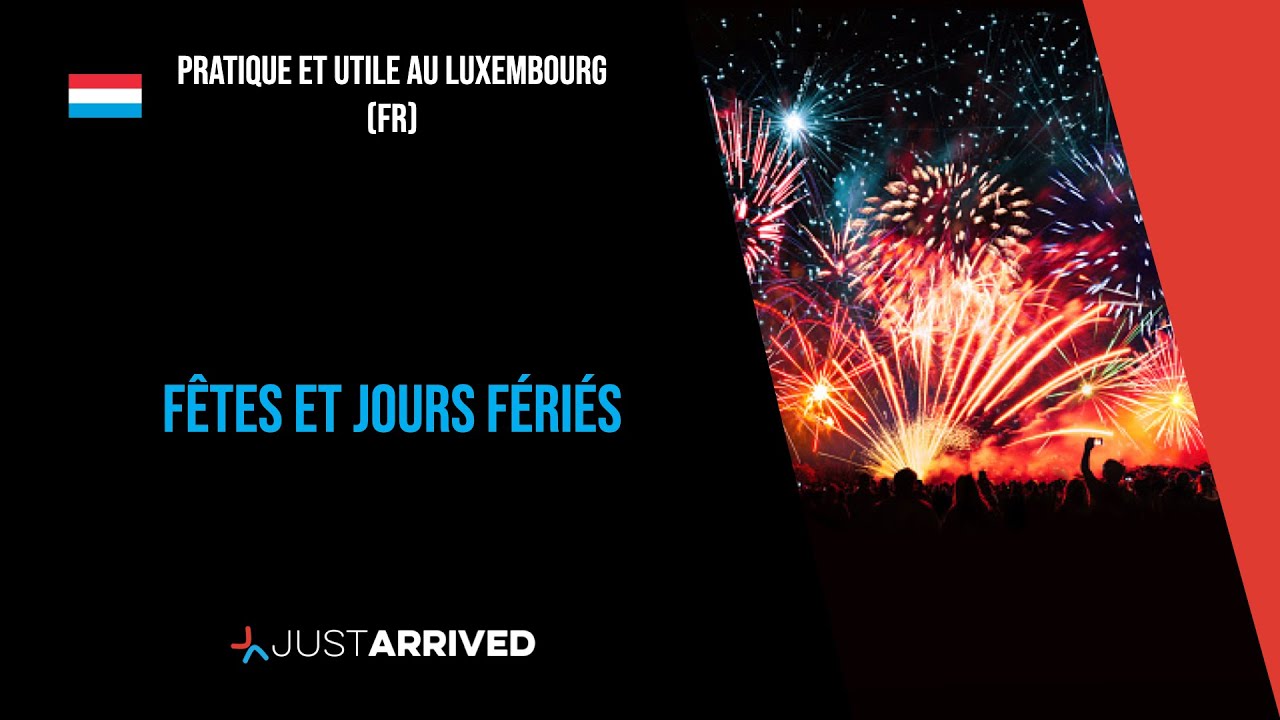 Les fêtes et jours fériés au Luxembourg