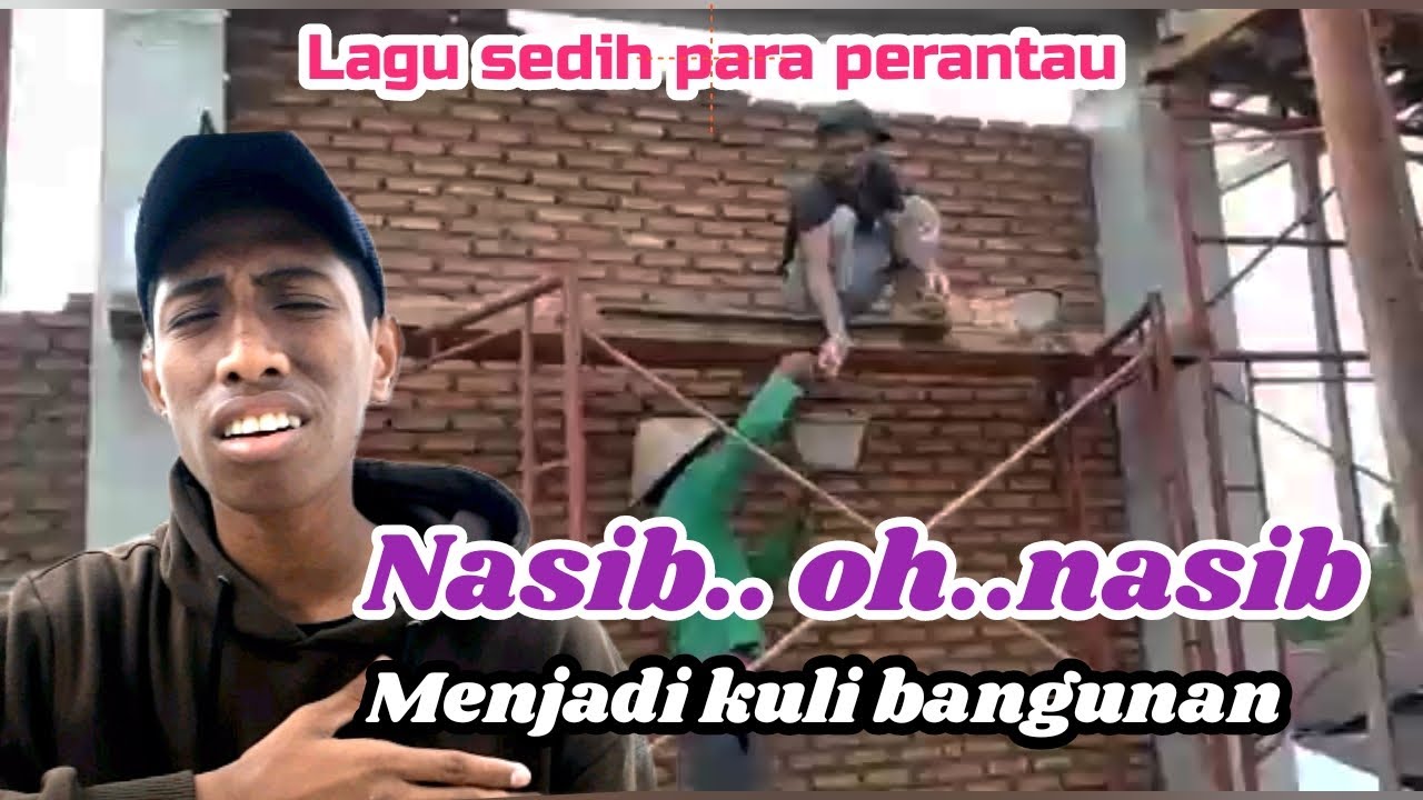 NASIBKU JADI KULI BANGUNAN ||  Cipt : Mahfuri Mof ( OFFICIAL MUSIK VIDEO )