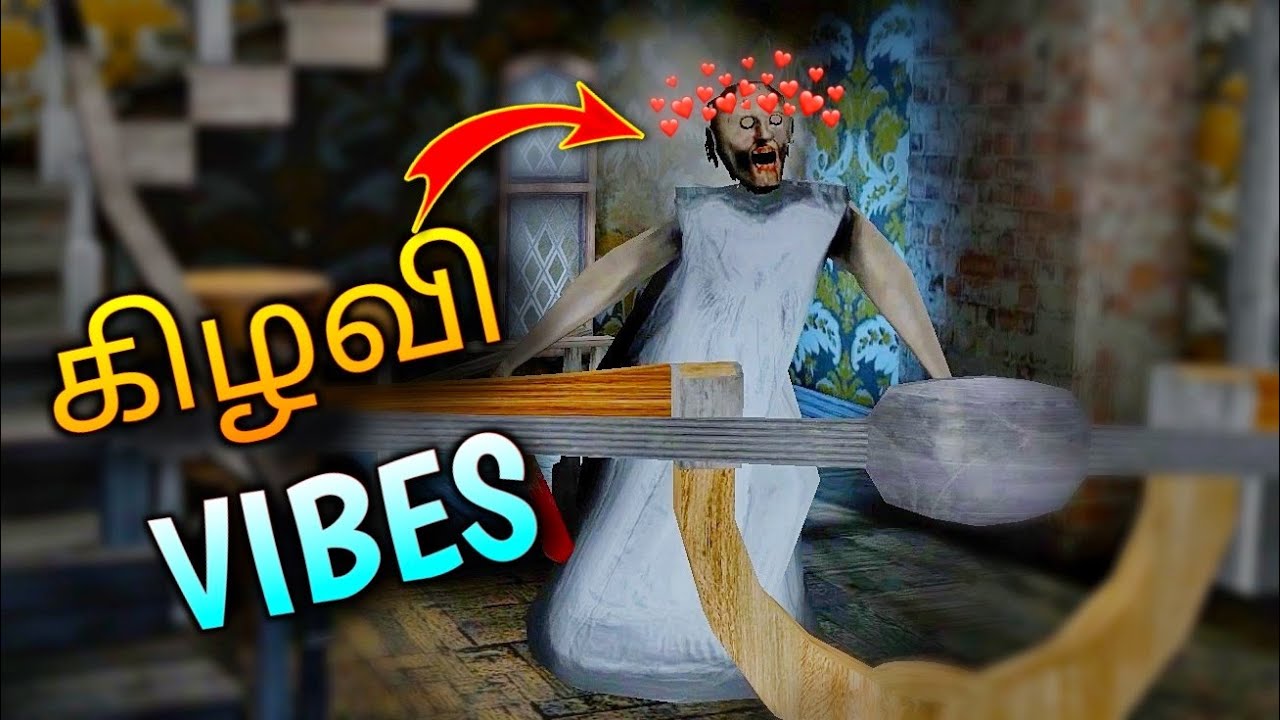 கிழவி Vibes - Granny-3 Tamil Gameplay || JILL ZONE