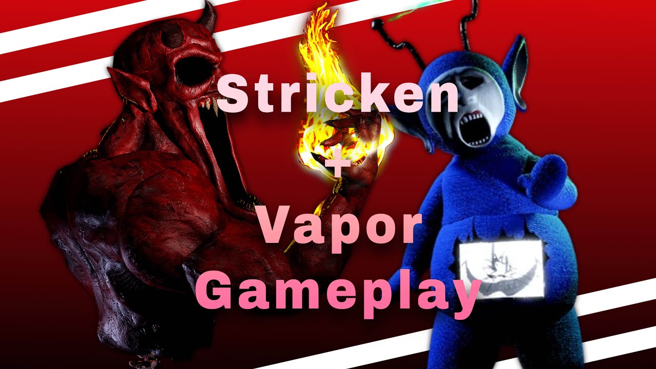 Stricken + Vapor DOUBLE TROUBLE GAMEPLAY