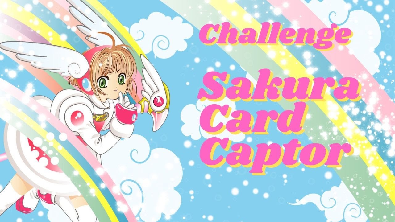 Nouveau challenge : Sakura chasseuse de cartes
