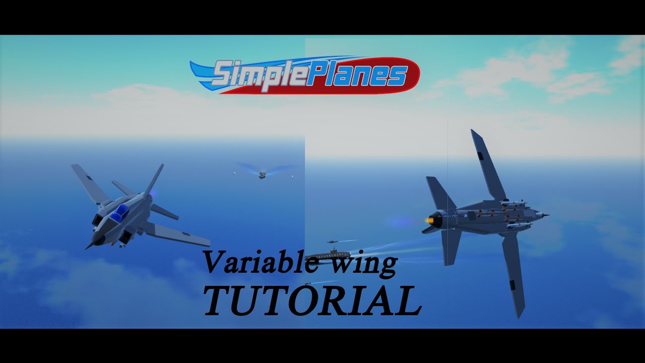 Simple planes: Variable wing |Tutorial|