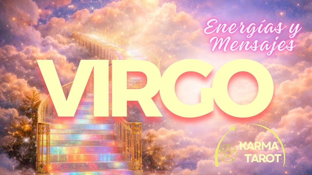VIRGO || UN NUEVO PROYECTO Y EL FIN DE LO TÓXICO. ALGUIEN TE ESPÍA 