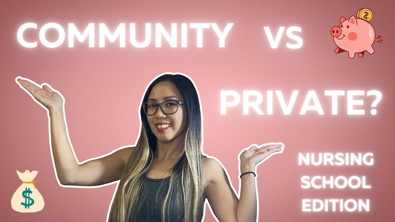 Is Community or Private School Better for Nursing? Pros & Cons