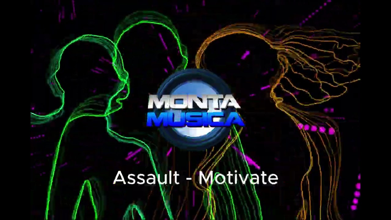 Assault - Motivate