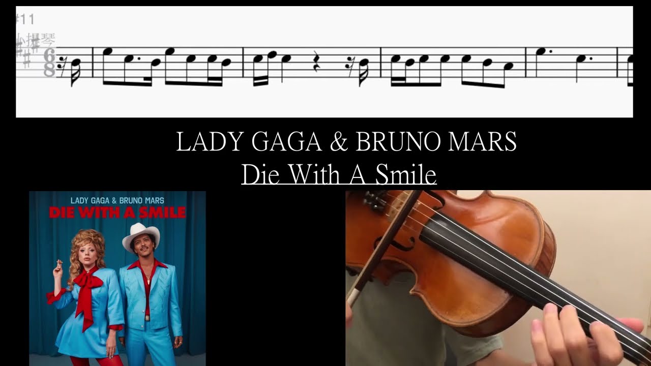 #ladygaga #brunomars l Die With A Smile l Violin Cover l Sheet Music l Lady Gaga, Bruno Mars
