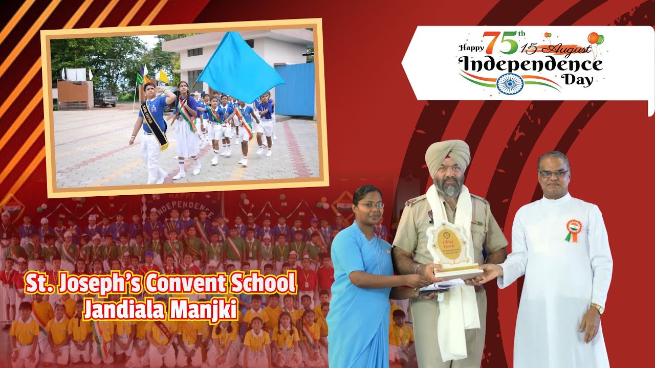 India's 75th Independence Day Celebrations || St. Joseph's Convent School, Jandiala Manjki