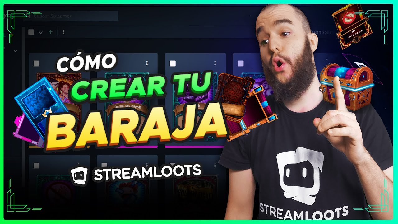 CÓMO CREARTE BARAJA en Streamloots 🔥