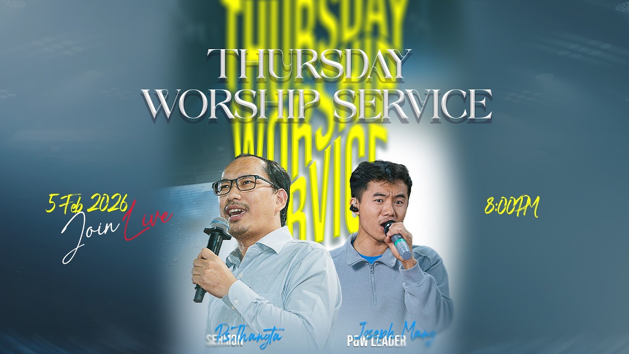 Sermon: Pastor Thangtaa Thursday Worship Service | 5 Feb  2026